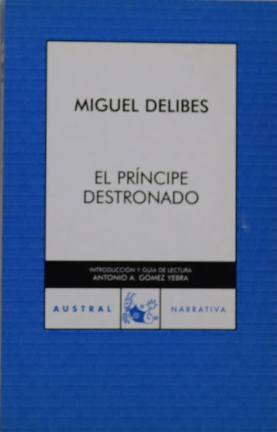 El príncipe destronado