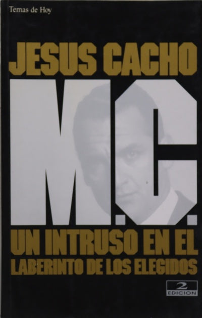 M.C. un intruso en el laberinto de los elegidos