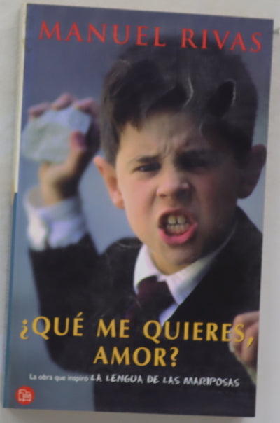 ¿Qué me quieres, amor?