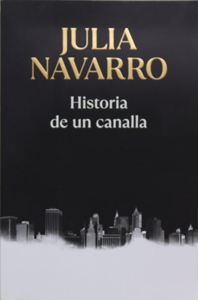 Historia de un canalla