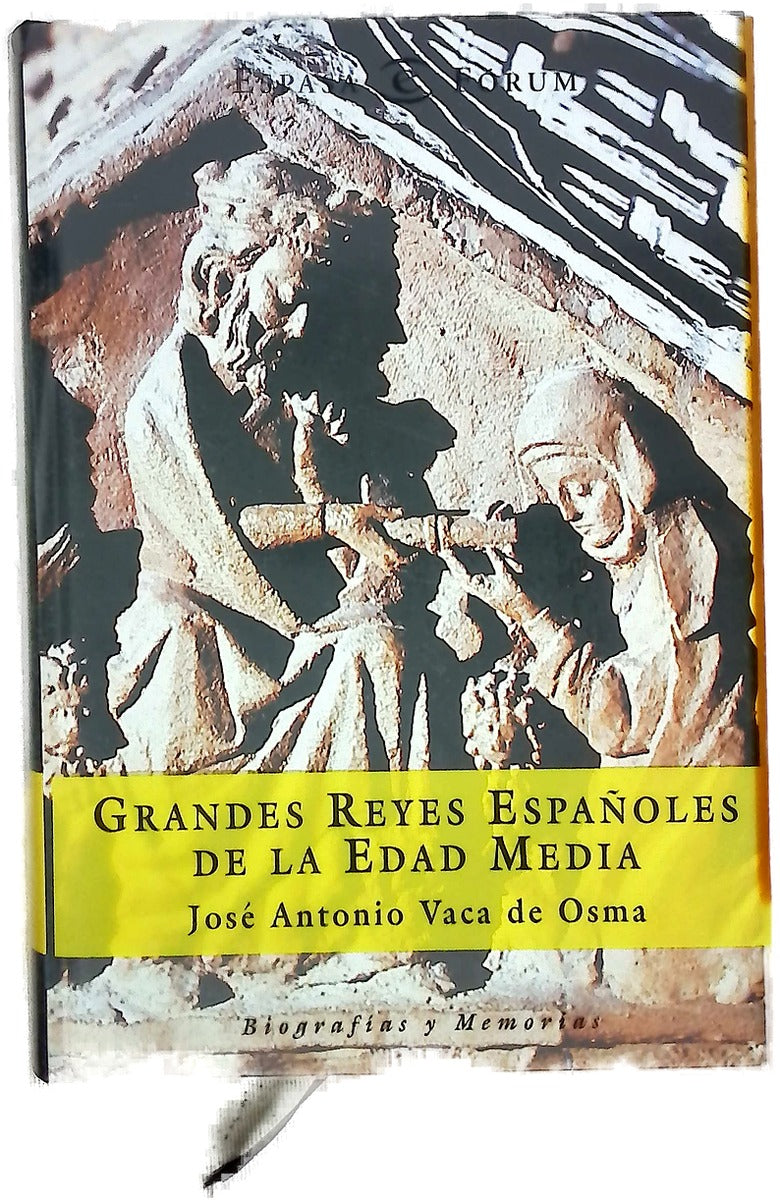 Grandes reyes españoles de la Edad Media