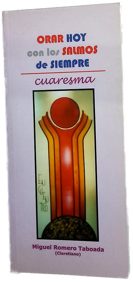 Orar hoy con los salmos de siempre cuaresma