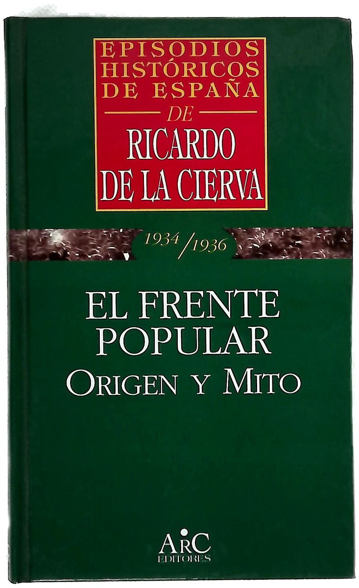 El frente popular origen y mito