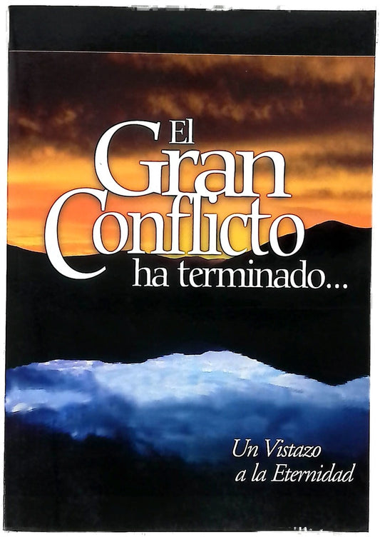 El Conflicto de los Siglos : Interpretacion del Pasado