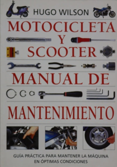 Motocicleta y scooter. Manual de mantenimiento