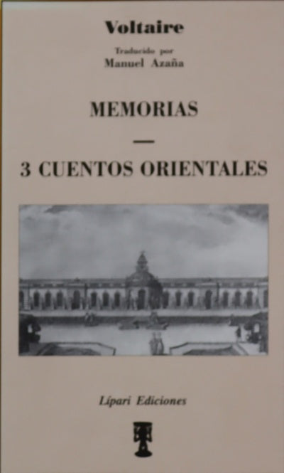 Memorias de su vida, escritas por él mismo 3 cuentos orientales