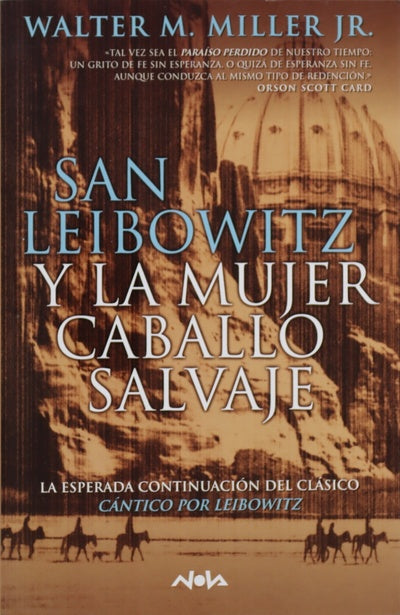 San Leibowitz y la mujer caballo salvaje