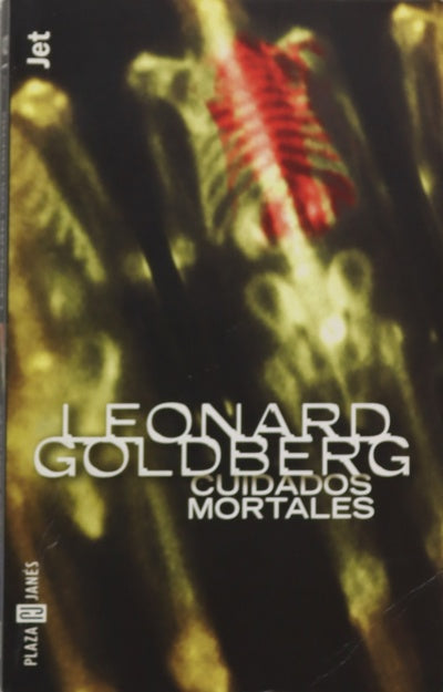 Cuidados mortales Leonard Goldberg ; traducción de Aurora Echevarría