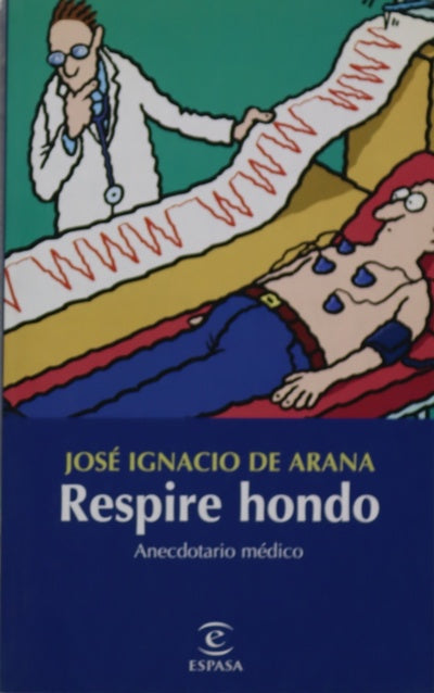 Respire hondo anecdotario médico
