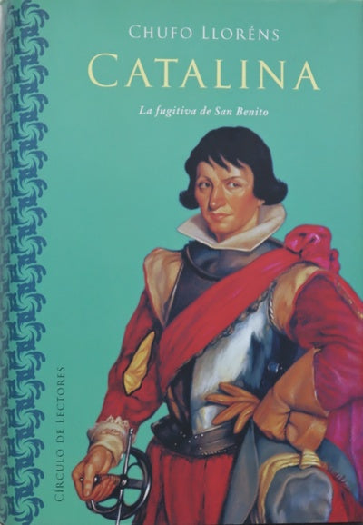 Catalina, la fugitiva de San Benito