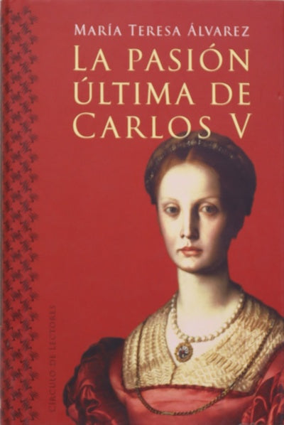 La pasión última de Carlos V