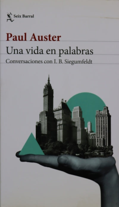 Una vida en palabras : conversaciones con I.B. Siegumfeldt