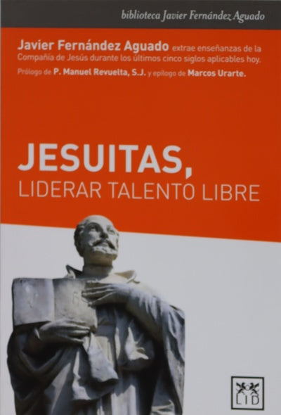 Jesuitas, liderar talento libre