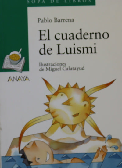 El cuaderno de Luismi o Yo estuve allí y alguien no estuvo