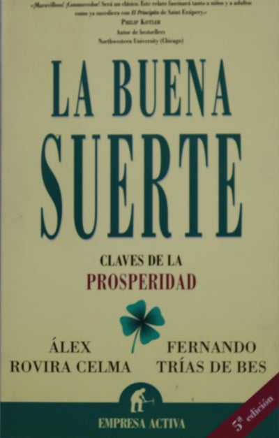 La buena suerte claves de la prosperidad