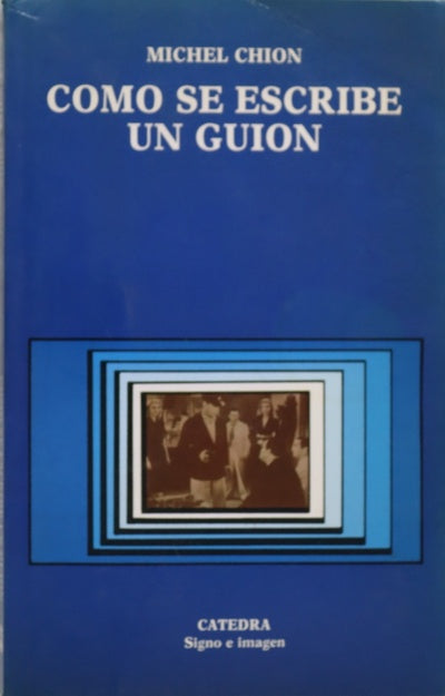 Cómo se escribe un guión