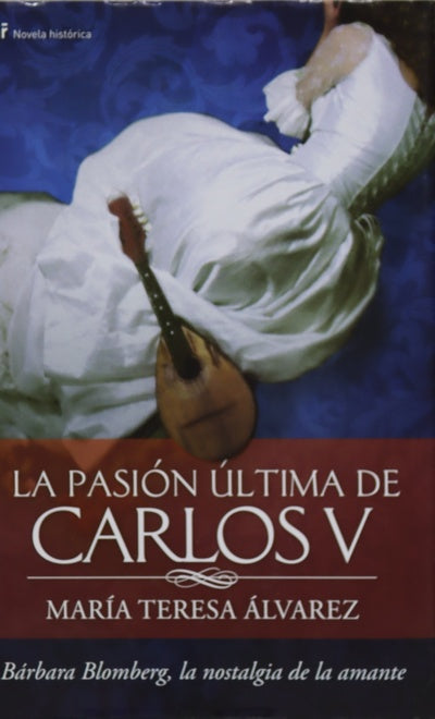 La pasión última de Carlos V