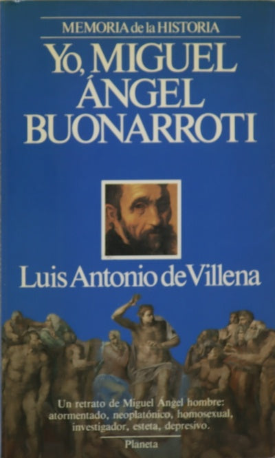 Yo, Miguel Ángel Buonarroti