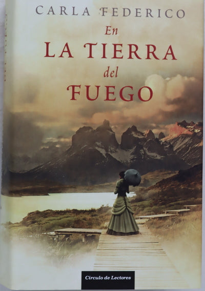 En la tierra del fuego