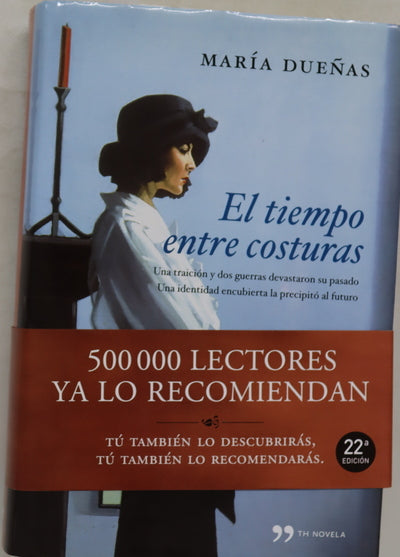 El tiempo entre costuras
