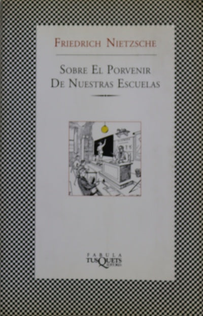 Sobre el porvenir de nuestras escuelas