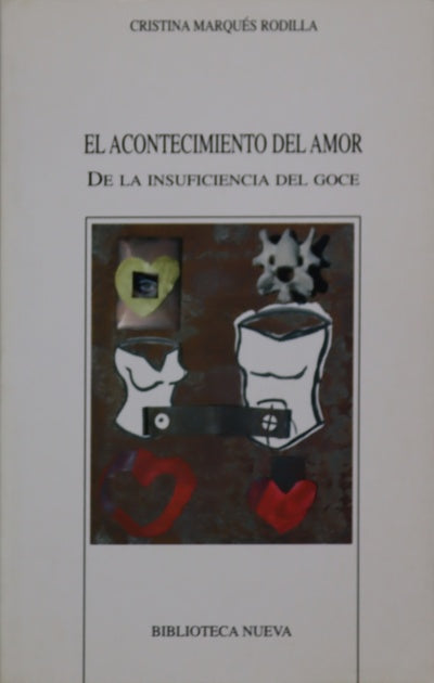 El acontecimiento del amor o De las insuficiencias del goce