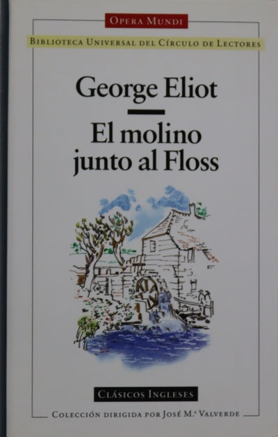 El molino junto al Floss