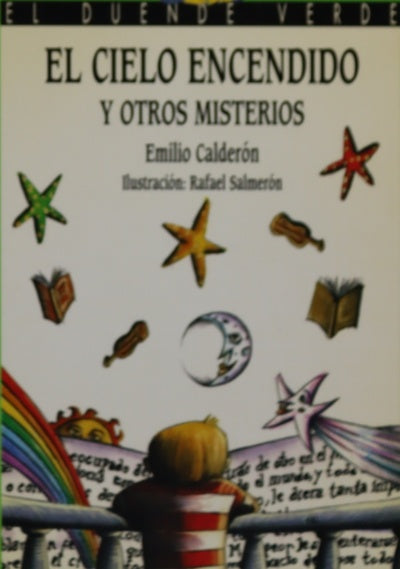 El cielo encendido y otros misterios