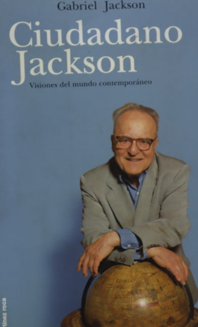 Ciudadano Jackson visiones del mundo contemporáneo