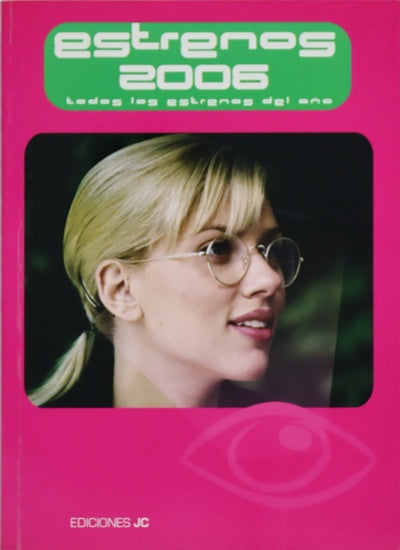 Estrenos 2006: todos los estrenos del año