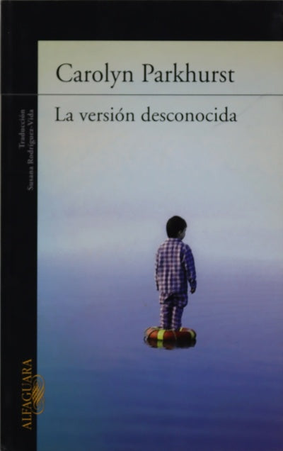 La versión desconocida