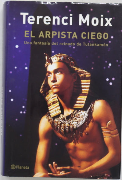 El arpista ciego una fantasía del reinado de Tutankamón