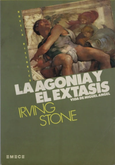 La agonía y el éxtasis