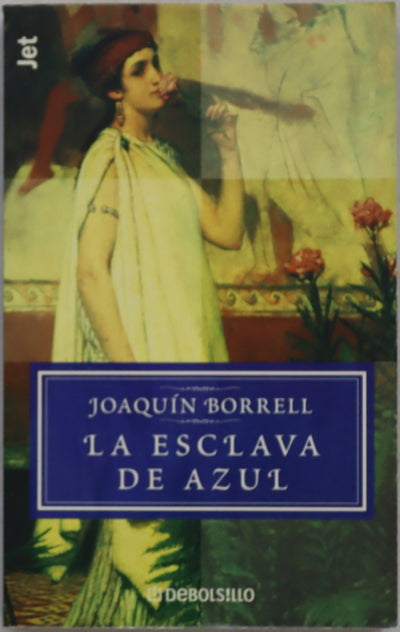 La esclava de azul Joaquín Borrell