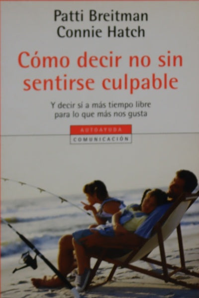Cómo decir no sin sentirse culpable