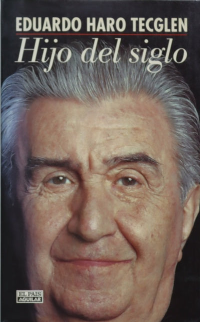 Hijo del siglo crónica