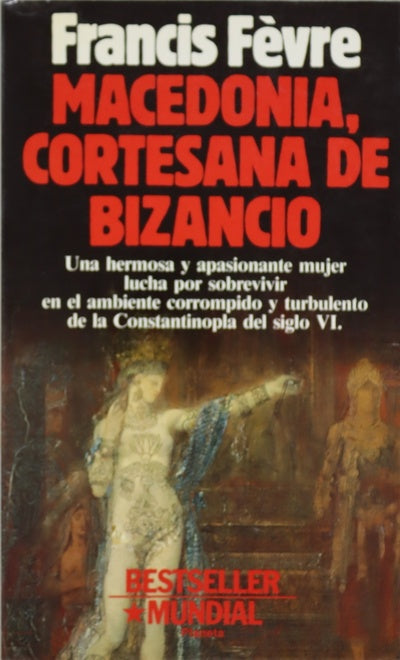Macedonia, cortesana de Bizancio