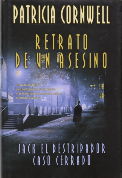Retrato de un asesino : Jack el Destripador caso cerrado