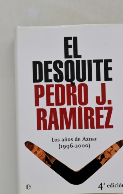El desquite los años de Aznar (1996-2000)