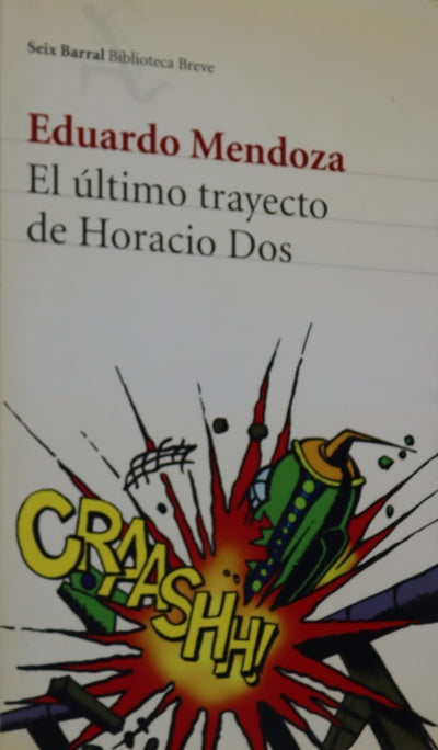 El último trayecto de Horacio Dos