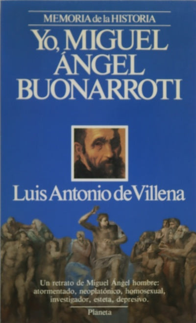 Yo, Miguel Ángel Buonarroti