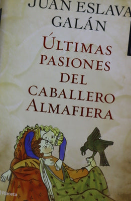 Últimas pasiones del caballero Almafiera