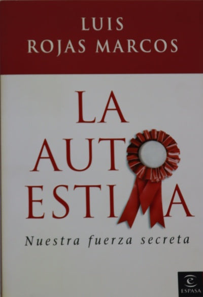 La autoestima nuestra fuerza secreta
