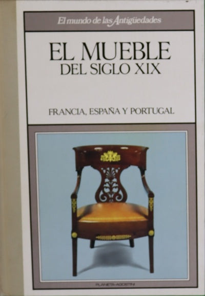 El mueble del siglo XIX: Francia, España y Portugal