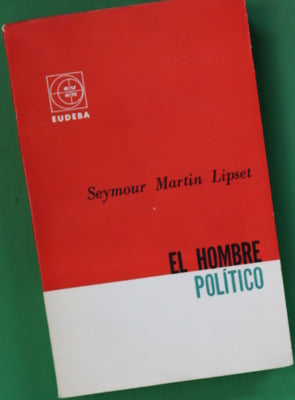 El hombre político: las bases sociales de la política