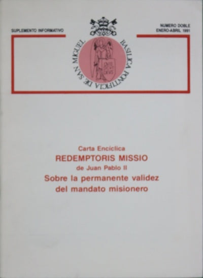Carta encíclica Redemptoris Missio del Sumo pontífice Juan Pablo II sobre la permanente validez del mandato misionero