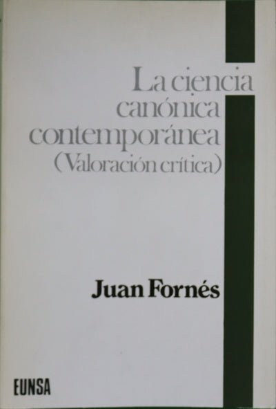 La ciencia canónica contemporánea (valoración crítica)