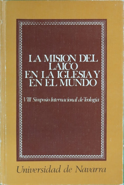 La misión del laico en la iglesia y en el mundo