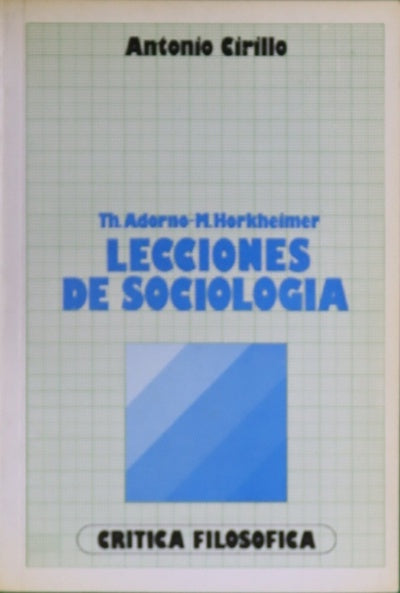 Th. Adorno-M. Horkheiner lecciones de sociología