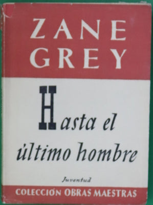 Hasta el último hombre Novela